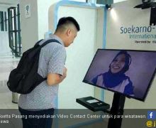 Makin Nyaman, Bandara Soetta Pasang Video Contact Center - JPNN.com