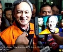 Usut Kasus Pencucian Uang, KPK Panggil eks Presiden Lippo Group Eddy Sindoro - JPNN.com