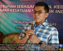 Misbakhun Ajak BI Blusukan ke Sekolah agar Pelajar Cinta Rupiah - JPNN.com