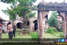 Rumah Batu Jambi, Rumah Juragan Rempah - JPNN.com