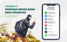 Badai Emas Pegadaian Periode III Masih Berlanjut, Waspada Terhadap Penipuan! - JPNN.com