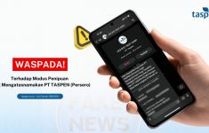 Waspada Modus Penipuan, TASPEN: Kami Ingatkan Seluruh Peserta Untuk Berhati-hati - JPNN.com