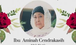 Ini Jadwal dan Lokasi Pemakaman Aminah Cendrakasih 'Mak Nyak' Si Doel - JPNN.com