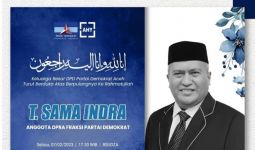 Berita Duka, Anggota DPR T Sama Indra Meninggal Dunia - JPNN.com