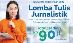 HUT ke-47, BPJS Ketenagakerjaan Gelar Lomba Karya Tulis Jurnalistik - JPNN.com