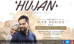 Hujan, Web Series Terbaru Shireen Sungkar dan Teuku Wisnu - JPNN.com