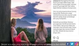 Turis Terdampak Erupsi Gunung Agung Harus Dilayani Baik-Baik - JPNN.com