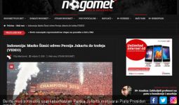 Mantap! Media Kroasia Ikut Beritakan Kemenangan Persija - JPNN.com