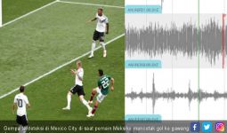 Perayaan Gol ke Gawang Jerman Picu Gempa di Ibu Kota Meksiko - JPNN.com