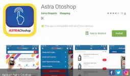 Astra Otoparts Luncurkan Aplikasi Belanja Suku Cadang - JPNN.com