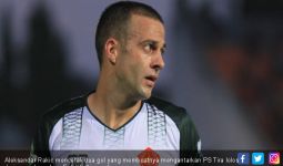 Aleksandar Rakic Beri Sinyal Bertahan di PS Tira - JPNN.com