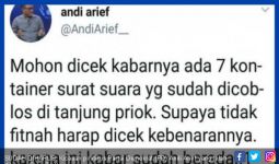 Hmm..Jangan-jangan Andi Arief Sebar Hoaks 7 Kontainer Surat Suara saat Ngefly - JPNN.com