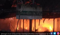 Polisi Masih Selidiki Penyebab Kebakaran Pasar Blok A - JPNN.com