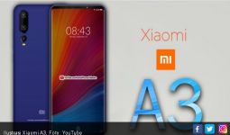 Spesifikasi Xiaomi Mi A3 Terkuak, Kamera akan Ditopang 48 MP - JPNN.com