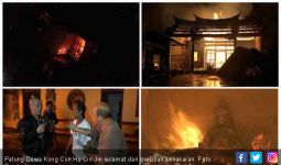 Kelenteng Habis Terbakar, Patung Dewa Kong Con Hu Cin Jin Selamat - JPNN.com
