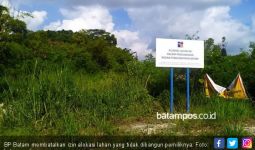 Tanah Mangkrak di Batam Harus Dialihkan untuk Kepentingan Publik - JPNN.com