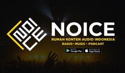 NOICE, Platform Konten Audio Indonesia Meluncurkan Versi Baru - JPNN.com