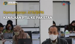 Kementerian ATR BPN Kenalkan Program PTSL Kepada Otoritas Pakistan - JPNN.com