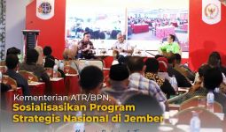 Kementerian ATR/BPN Sosialisasikan Program Strategis Nasional di Jember - JPNN.com