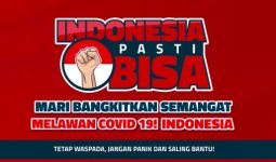 Jangan Panik, Gerakan #Indonesiapastibisa Sebarkan Semangat Hadapi Pandemi Covid-19 - JPNN.com