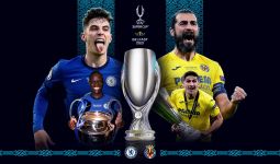 UEFA Super Cup: Chelsea vs Villarreal, Statistik serta Head to Head yang Perlu Diketahui - JPNN.com
