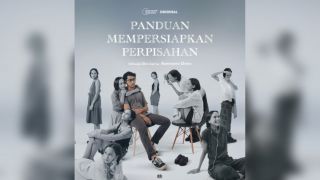 Bioskop Online Rilis Official Poster 'Panduan Mempersiapkan Perpisahan'. Bikin Penasaran - JPNN.com