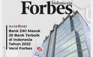 Bank DKI Masuk Jajaran Bank Terbaik 2022 Versi Majalah Forbes - JPNN.com