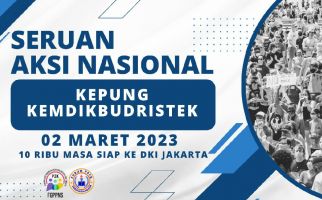 P1 Demo Lagi 2 Maret Tuntut SK PPPK Guru April atau Mendikbudristek Mundur, Jangan Disepelekan! - JPNN.com
