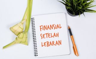 5 Tips Menghadapi Kecemasan Finansial Pasca-Lebaran - JPNN.com