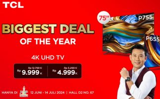 TCL Banjir Promo di PRJ, Diskon Hingga Rp 3 Jutaan - JPNN.com