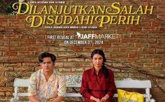 First Look Film Dilanjutkan Salah Disudahi Perih Ramaikan JAFF Market 2024 - JPNN.com