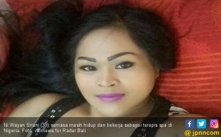 Kasihan, Sriani Terapis Spa asal Bali Meninggal di Nigeria - JPNN.com