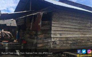 Ternyata Rumah Tidak Layak Huni Banyak Banget - JPNN.com