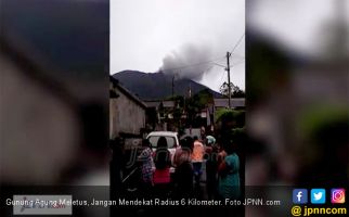 Gunung Agung Meletus, Jangan Mendekat Radius 6 Kilometer - JPNN.com