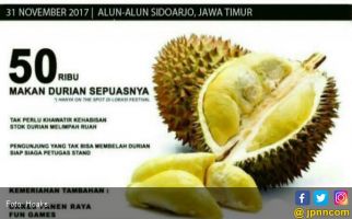 Pengumuman Festival Durian 2017 Salah Tanggal, padahal Viral - JPNN.com