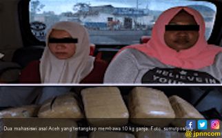 Dua Mahasiswi Asal Aceh Ketangkap Bawa 10 Kilogram Ganja - JPNN.com