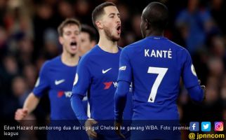 3 Fakta Hebat di Balik Kemenangan Chelsea Atas WBA - JPNN.com