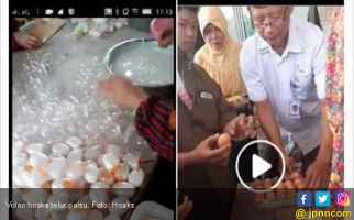 Video Hoaks Telur Palsu Laris Manis, Dilihat 36 Juta Manusia - JPNN.com