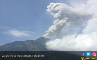 Berita Terupdate : Gunung Merapi Meletus Lagi - JPNN.com
