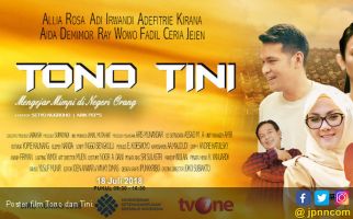 Yuk Nonton Film Tono Tini: Mengejar Mimpi di Negeri Orang - JPNN.com