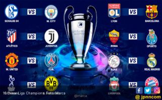 Jadwal Lengkap 16 Besar Liga Champions - JPNN.com