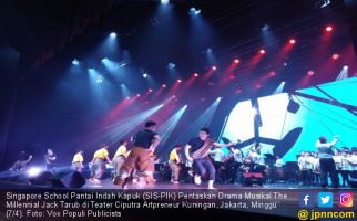 Singapore School PIK Pentaskan Drama Musikal The Millennial Jack Tarub - JPNN.com
