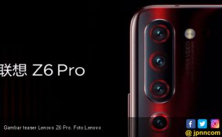 Lenovo Z6 Pro Digadang Miliki 4 Kamera Beresolusi 48 MP - JPNN.com