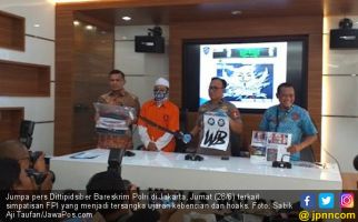 Bareskrim Bekuk Simpatisan FPI Penebar Hoaks dan Ujaran Kebencian - JPNN.com