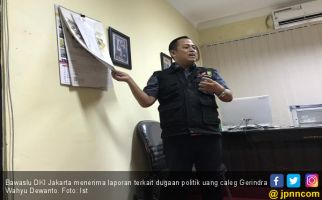 Bawaslu DKI Usut Dugaan Politik Uang Caleg Gerindra - JPNN.com