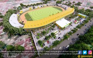 Tenang, Renovasi Stadion 17 Mei Banjarmasin Tetap Berjalan - JPNN.com