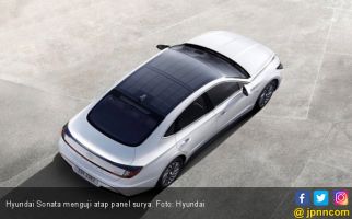 Hyundai Sonata Menguji Atap Panel Surya Untuk Pengisian Tenaga - JPNN.com