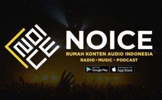 NOICE, Platform Konten Audio Indonesia Meluncurkan Versi Baru - JPNN.com