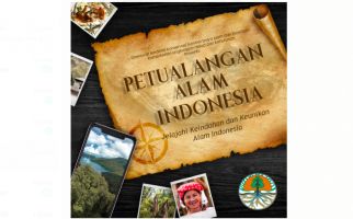 Lomba Foto dan Video Mengabadikan Pesan Petualangan Alam Indonesia - JPNN.com