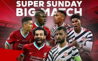 Super Big Match Liverpool Kontra United Disiarkan Langsung NET dan Mola TV  - JPNN.com